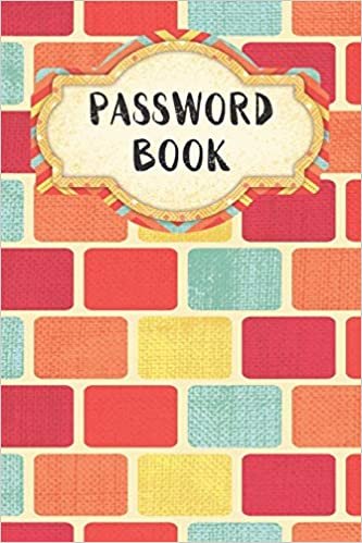 Password Book: Rectangle Design - Never Forget Your Passwords, Usernames, Logins & Websites Again Computer Password Book (Internet Password Logbook, Band 18) indir