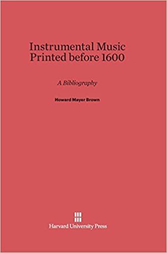 Instrumental Music Printed before 1600: A Bibliography