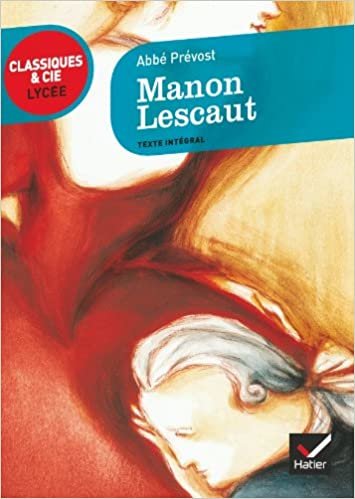 Manon Lescaut (Classiques & Cie Lycée (6)) indir