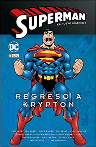 Superman: El nuevo milenio núm. 05 – Regreso a Krypton