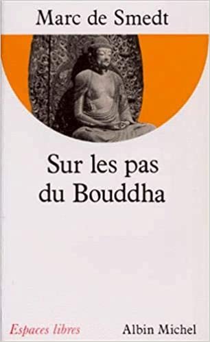 Sur Les Pas Du Bouddha (Collections Spiritualites)
