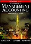 Introduction to Management Accounting: Chapters 1-15 (CHARLES T HORNGREN SERIES IN ACCOUNTING)