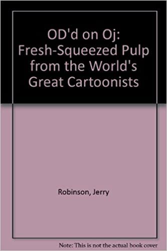 Od'd On Oj: Fresh-Squeezed Pulp from the World's Great Cartoonists indir