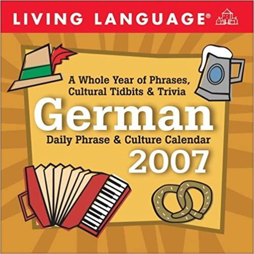 German Daily Phrases & Culture 2007 Calendar (Living Language) indir