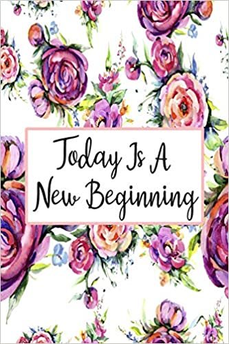 Today Is A New Beginning: Cute 12 Month Floral Agenda Organizer Calendar Schedule (6x9 Today Is A New Beginning Planner January 2020 - December 2020) indir