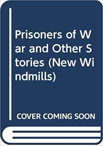 Prisoners of War and Other Stories (New Windmills)