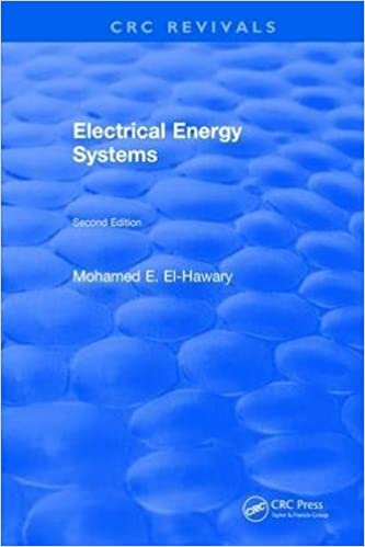 Electrical Energy Systems: Second Edition (Electric Power Engineering)