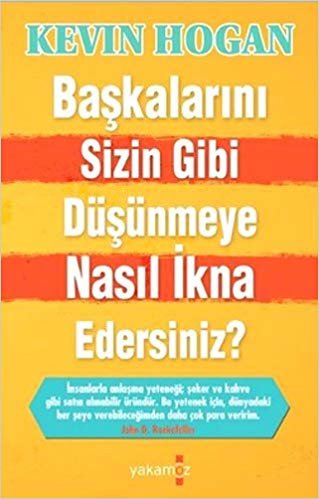 BAŞKALARINI SİZİN GİBİ DÜŞÜN.NASIL İKNA EDER indir