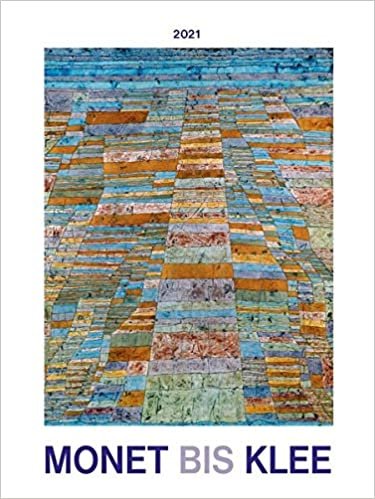 Monet bis Klee 2021 - Bild-Kalender 42x56 cm - Kunst-Kalender - Wand-Kalender - Malerei - Alpha Edition