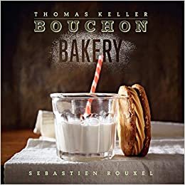 Bouchon Bakery (Thomas Keller Library)