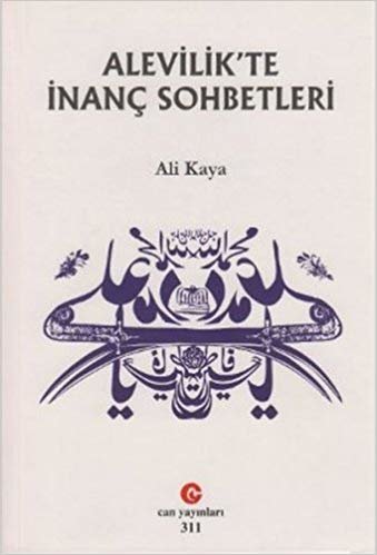 ALEVİLİKTE İNANÇ SOHBETLERİ