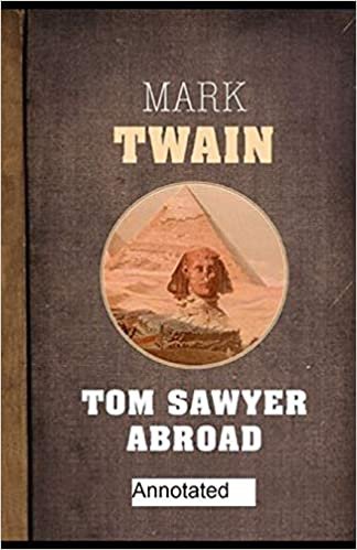 Tom Sawyer Abroad Annotated indir