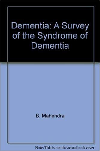 Dementia: A Survey of the Syndrome of Dementia