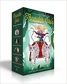 Thunder Girls Adventure Collection Books 1-4: Freya and the Magic Jewel; Sif and the Dwarfs' Treasures; Idun and the Apples of Youth; Skade and the Enchanted Snow