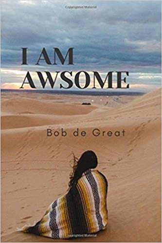 I AM AWSOME: Motivational Notebook, Journal Diary (110 Pages, Blank 6x9) indir