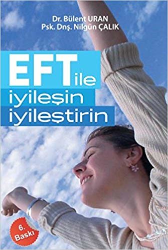 EFT İle İyileşin-İyileştirin