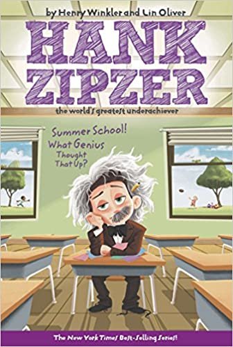 Summer School! What Genius Thought That Up? #8 (Hank Zipzer; The World's Greatest Underachiever (Grosset Paperback))