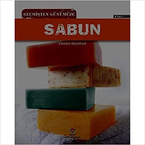 Geçmişten Günümüze - Sabun