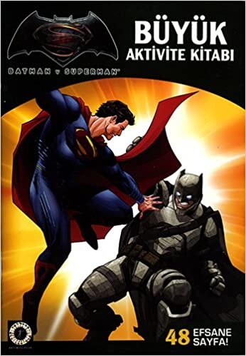 Batman v Superman - Büyük Aktivite Kitabı: 48 Efsane Sayfa!