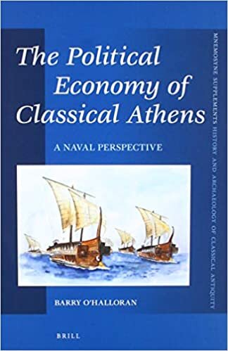 The Political Economy of Classical Athens (Mnemosyne, Supplements / Mnemosyne, Supplements, History and)
