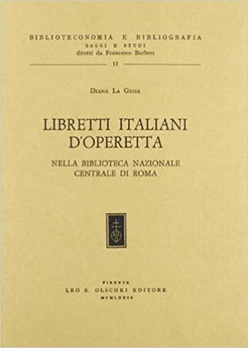 I LIBRETTI ITALIANI D'OPERETTA NELLA BIBLIOTECA NAZIONALE DI ROMA (BIBLIOTECONOMIA)