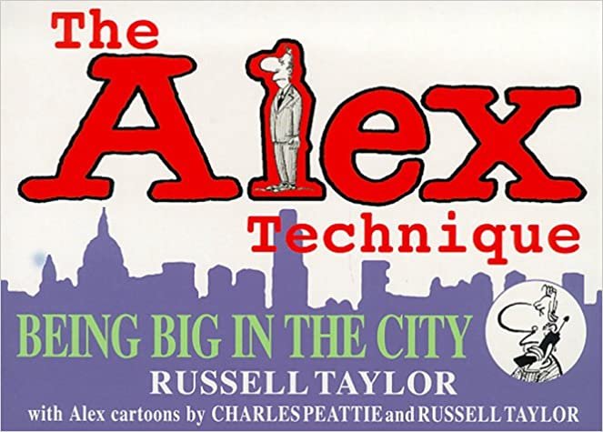 The Alex Technique: On Jobs in the City