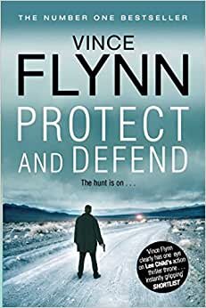 Protect and Defend (Volume 10) (The Mitch Rapp Series)
