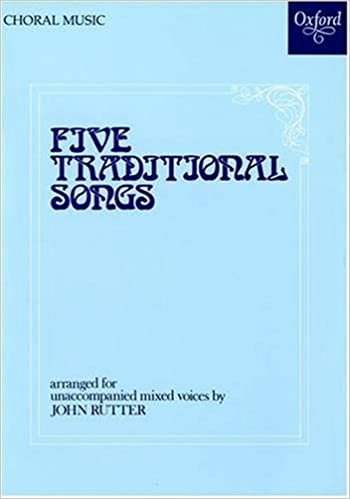Rutter, J: Five Traditional Songs: Vocal Score indir