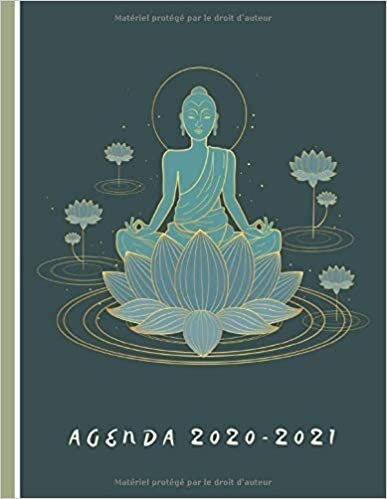 Agenda 2020-2021: Agenda Bouddha - Planner 2020 2021 Français - Organisateur Journalier Semainier Mensuel - Ecole - Etudes - Bureau - Famille - De Août 2020 à Août 2021