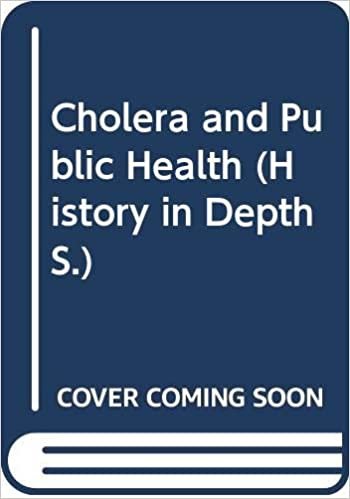 Cholera and Public Health (History in Depth S.)
