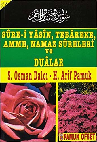 Sure-i Yasin, Tebareke, Amme, Namaz Sureleri ve Dualar (Yas-013) indir