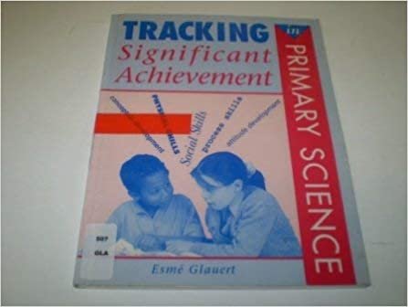 Tracking Significant Achievement in Primary Science (Tracking Significant Achievement S.) indir