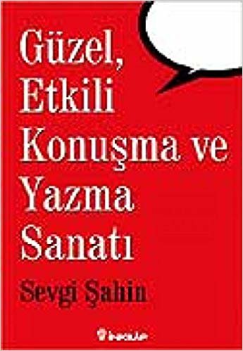 Güzel, Etkili Konuşma ve Yazma Sanatı