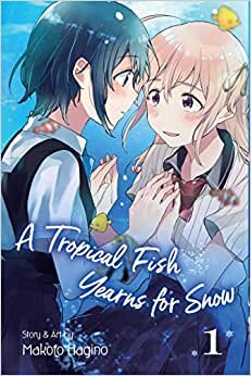 A Tropical Fish Yearns for Snow Vol 1: Volume 1 indir