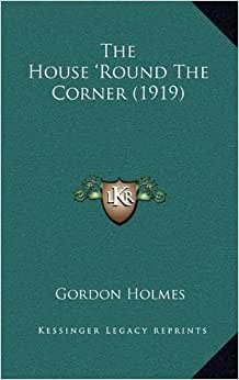 The House 'round the Corner (1919)