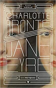 Jane Eyre: Klasik Kadınlar