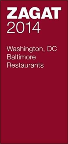 2014 Washington DC/Baltimore Restaurants (Zagat Washington DC/Baltimore Restaurants) indir
