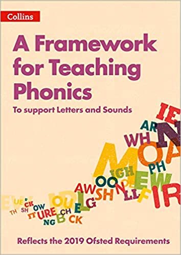 The Letters and Sounds Framework: The guide to teaching phonics: Revised and Updated, to Support the 2019 Ofsted Framework (Collins Big Cat)