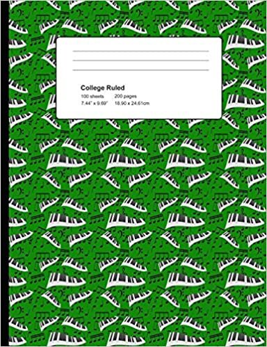 College Ruled 200 Pages: Dark Green Piano Notes Composition Notebook, Music Lover College Composition Book, Notebook For Musicians, Pianists, Keyboard Players