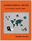 International Travel: From the Travel Training Series