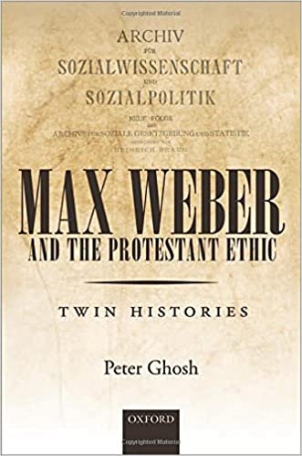 Max Weber and 'the Protestant Ethic': Twin Histories indir