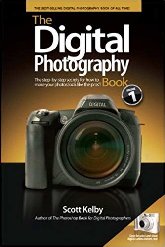 The Digital Photography Book: Volume 1