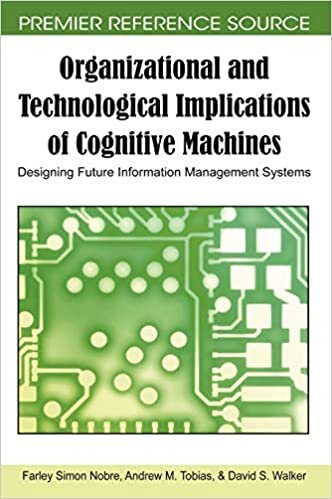 Organizational and Technological Implications of Cognitive Machines: Designing Future Information Management Systems