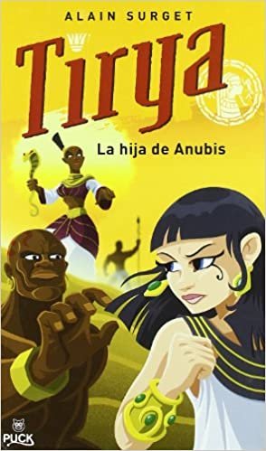 Tirya, la hija de Anubis / Tirya, the daughter of Anubis