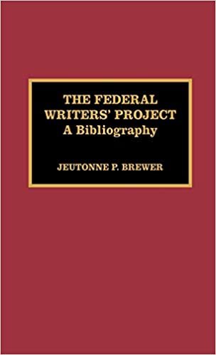 The Federal Writer's Project: A Bibliography