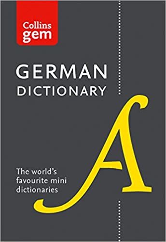 Collins German Dictionary Gem Edition : 40,000 Words and Phrases in a Mini Format