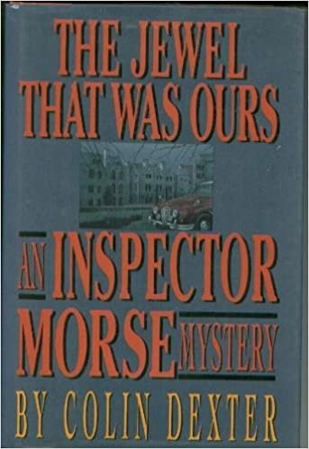 The Jewel That Was Ours (An Inspector Morse Mystery) indir