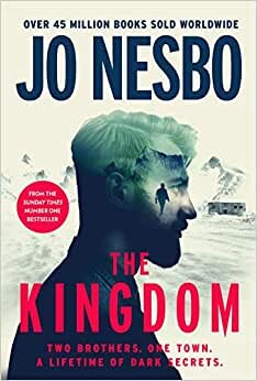 The Kingdom: The new thriller from the no.1 bestselling author of the Harry Hole series indir
