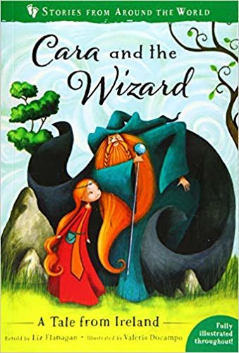 Cara and the Wizard 2019: A Tale from Ireland