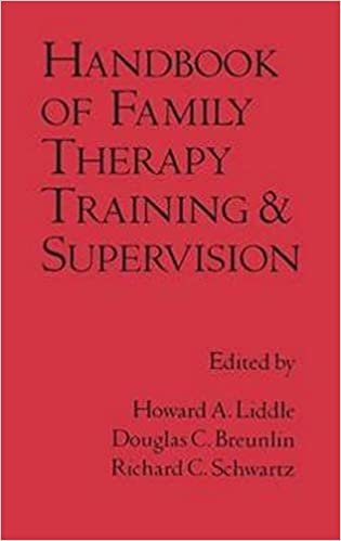 Handbook of Family Therapy Training and Supervision (The Guilford Family Therapy)